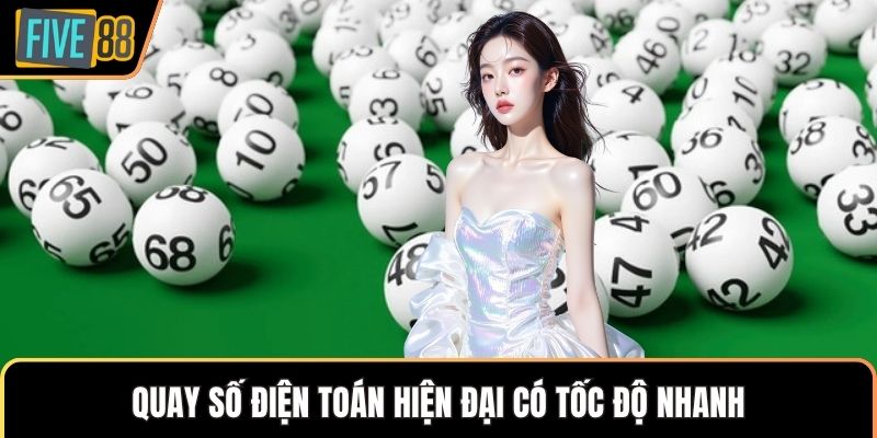 Quay số điện toán hiện đại có tốc độ nhanh