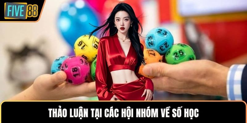 Thảo luận tại các hội nhóm về số học